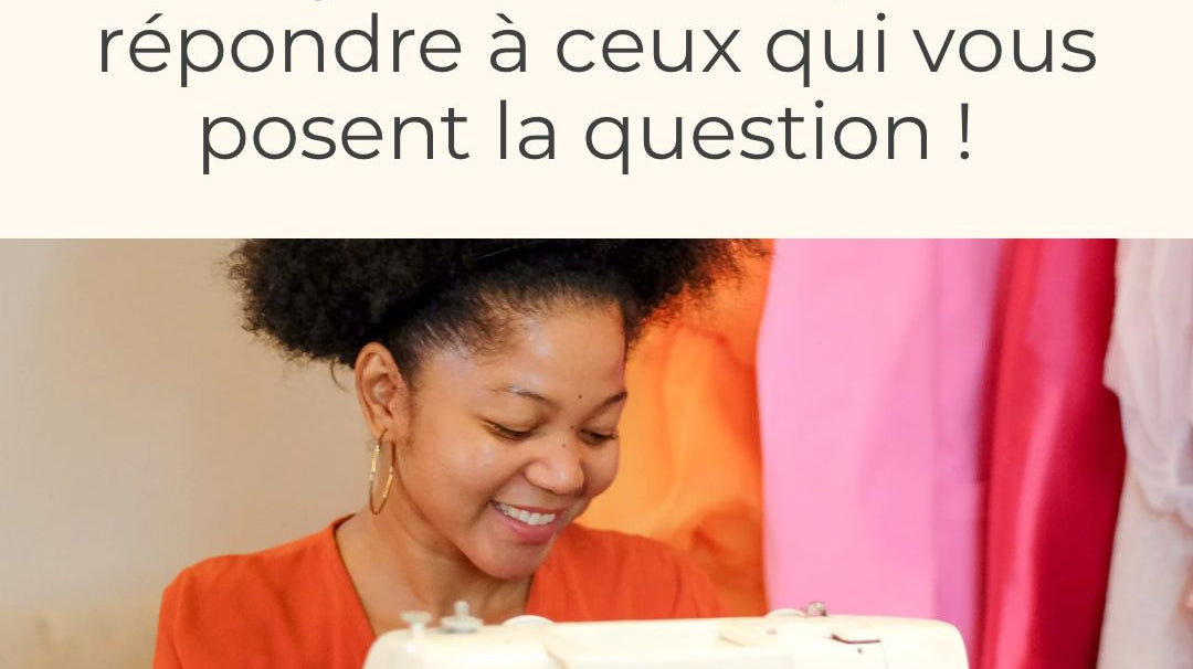 Pourquoi se mettre à la couture : Une aventure céative aux multiples vertues !