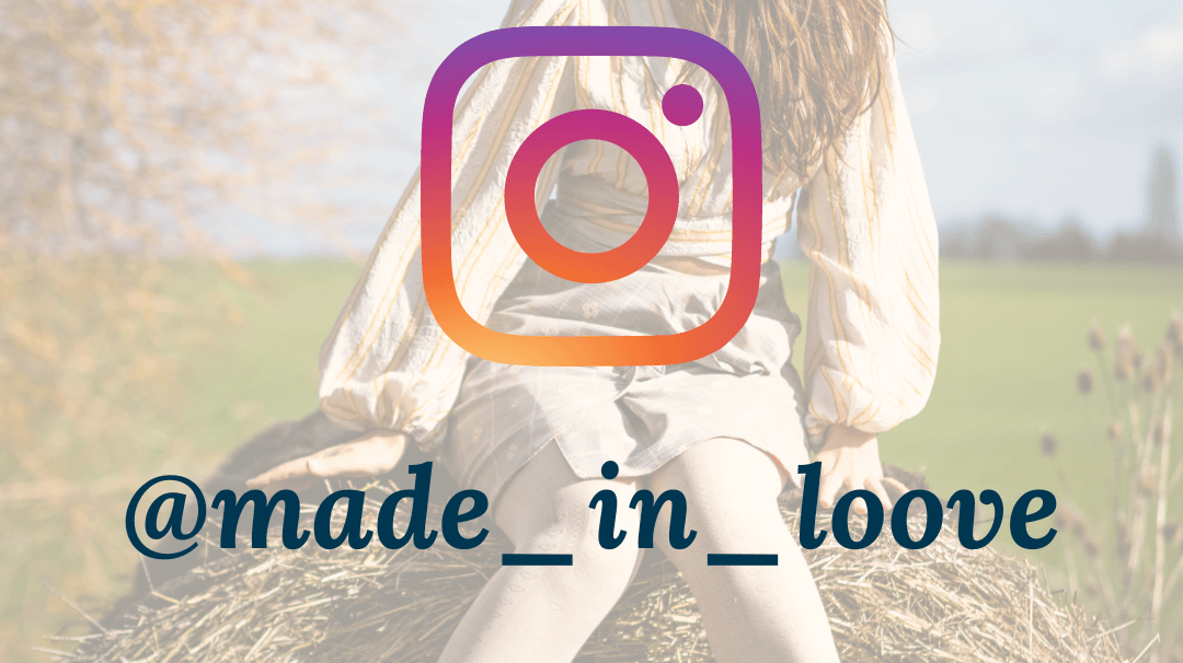 Rencontre avec Laurene du compte Insta @made_in_loove - My Little Coupon