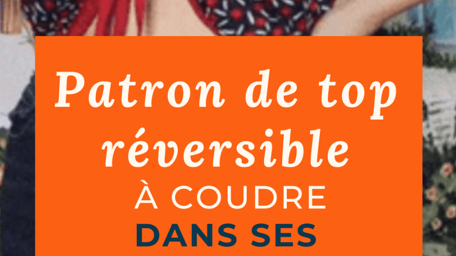Tuto couture : le top papillon réversible - Que faire avec ses chutes de tissu ? - My Little Coupon