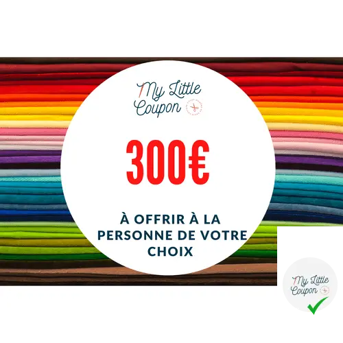 E-Carte Cadeau 300€ - My Little Coupon - tissu - coudre