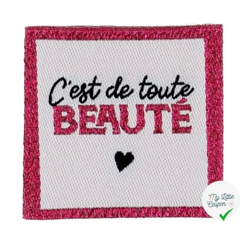 ÉTIQUETTE À COUDRE TISSÉES BOHIN - " C'EST DE TOUTE BEAUTÉ " - My Little Coupon