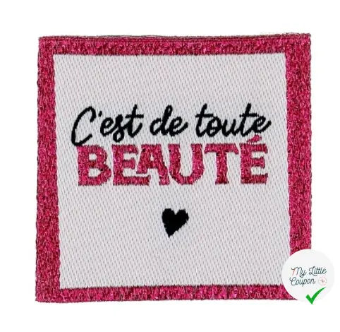 ÉTIQUETTE À COUDRE TISSÉES BOHIN - " C'EST DE TOUTE BEAUTÉ " - My Little Coupon