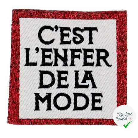 ÉTIQUETTE À COUDRE TISSÉES BOHIN - " C'EST L'ENFER DE LA MODE " - My Little Coupon