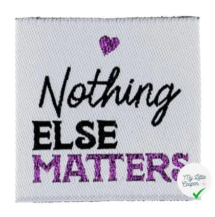 ÉTIQUETTE À COUDRE TISSÉES BOHIN - " NOTHING ELSE MATTERS " - My Little Coupon