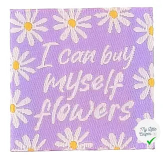 ÉTIQUETTE À COUDRE TISSÉES BOHIN - "I CAN BUY MYSELF FLOWERS" - My Little Coupon