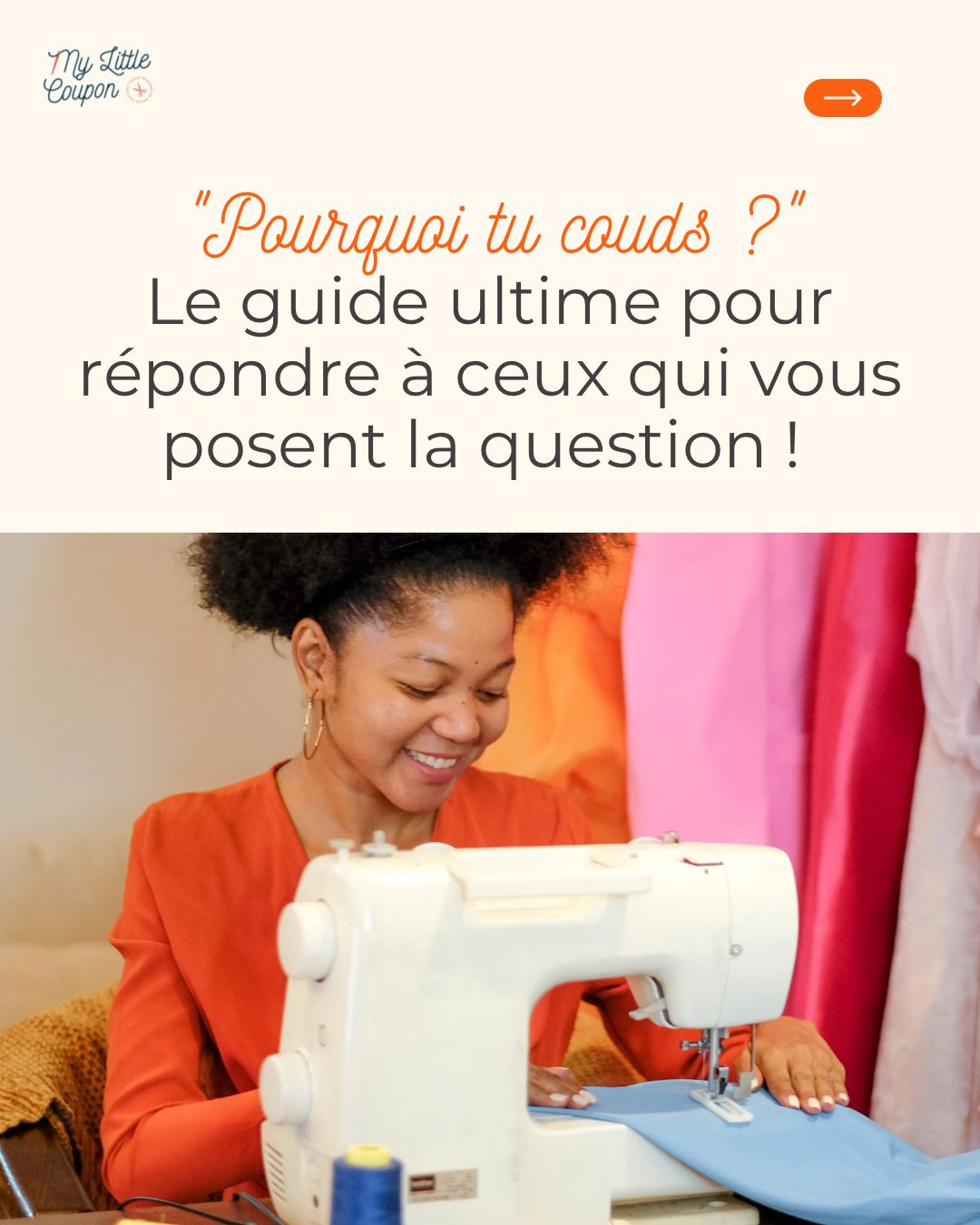 Pourquoi se mettre à la couture : Une aventure céative aux multiples vertues !