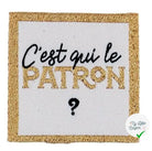ÉTIQUETTE À COUDRE TISSÉES BOHIN - " C'EST QUI LE PATRON ? " - My Little Coupon