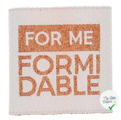 ÉTIQUETTE À COUDRE TISSÉES BOHIN - " FOR ME FORMIDABLE " - My Little Coupon